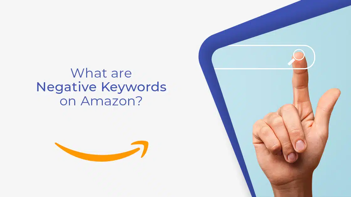 How to Use Negative Keywords to Improve Your Amazon PPC Results