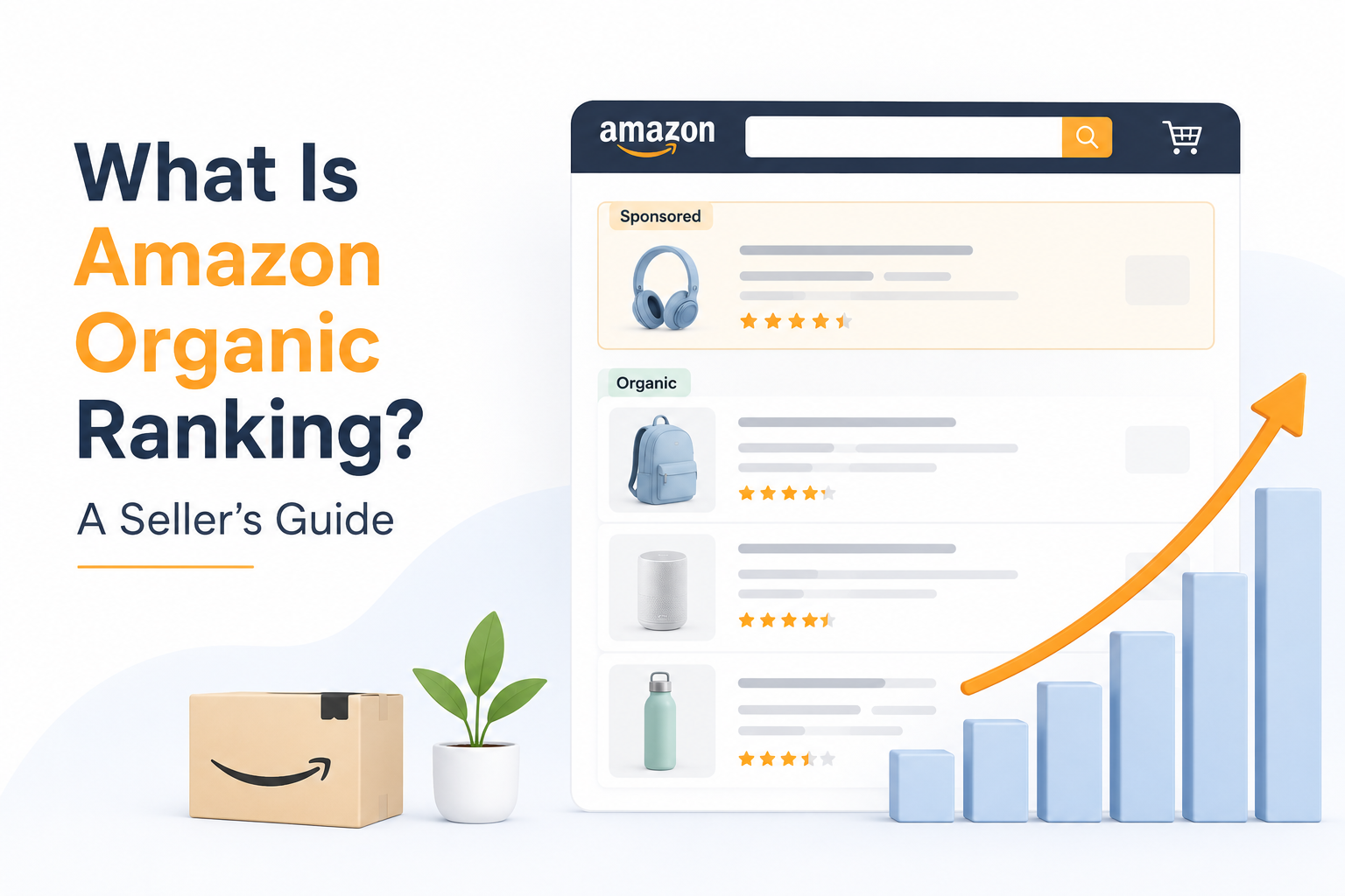 What Is Amazon Organic Ranking? A Seller’s Guide